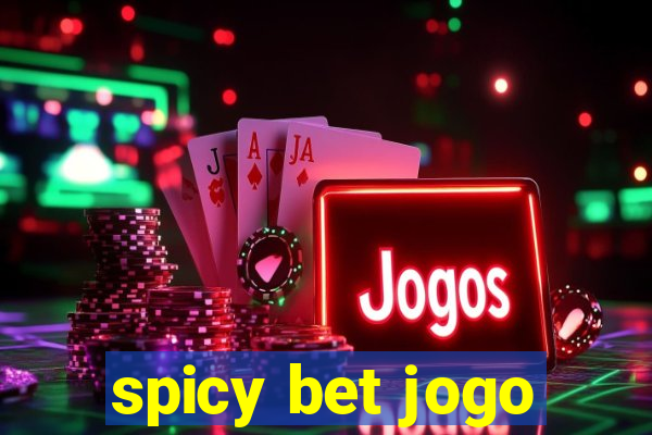 spicy bet jogo